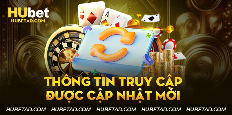 Thông tin truy cập được cập nhật mới